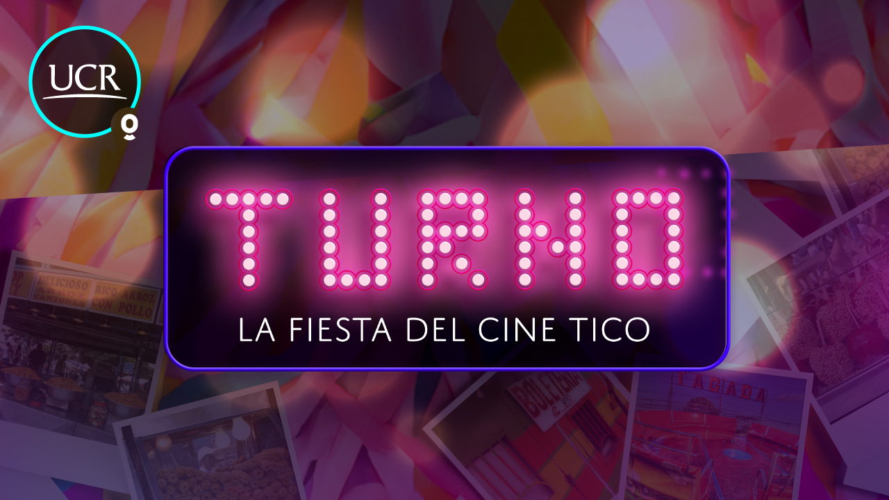 Turno: La Fiesta del Cine Costarricense