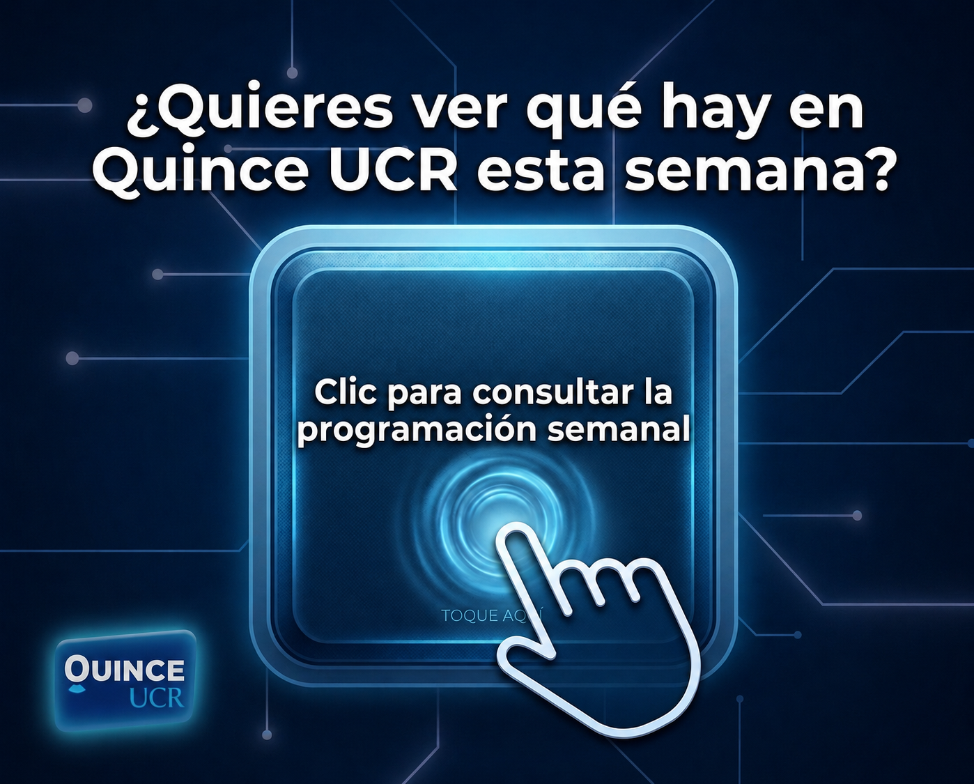 Programación Semanal Quince UCR